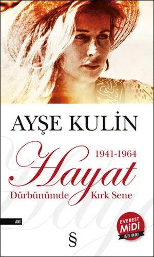 Hayat : (Midi Boy) 1941-1964 Dürbünümde Kırk Sene