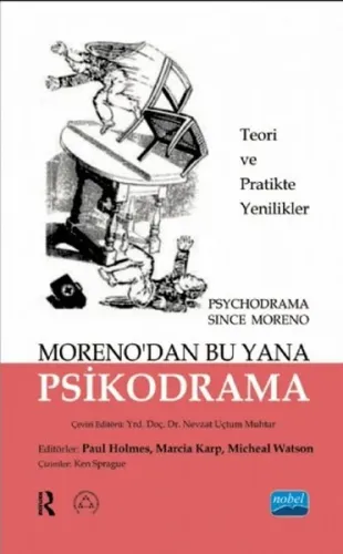 Moreno'dan Bu Yana Psikodrama; Teori ve Uygulamada Yenilikler