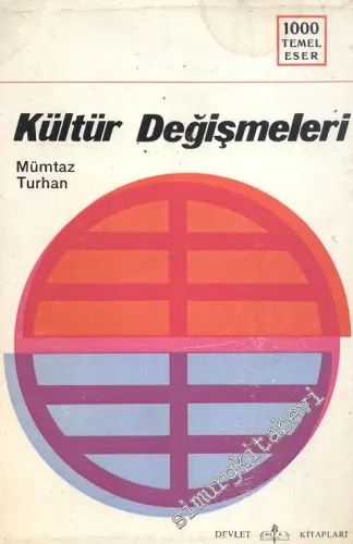 Kültür Değişmeleri: Sosyal Psikoloji Bakımından Bir Tetkik -        1969