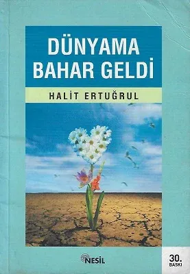 Dünyama Bahar Geldi