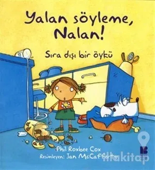 Yalan Söyleme, Nalan!
