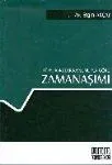 Türk Borçlar Kanununa Göre Zamanaşımı