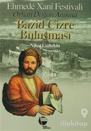 Bazid Cizre Buluşması Ehmede Xani Festivali
