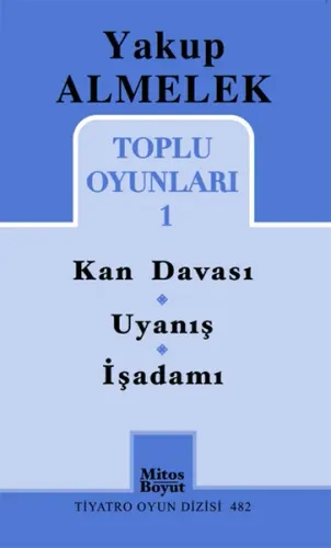 Toplu Oyunları - 1; Kan Davası / Uyanış / İşadamı