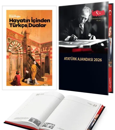 Hayatın İçinden Türkçe Dualar - Kahraman Yusufoğlu ve 2026 Atatürk Ciltli Ajanda