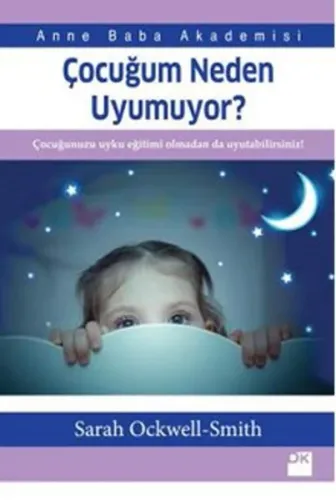 Çocuğum Neden Uyumuyor?