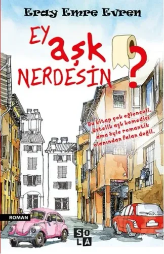 Ey Aşk Nerdesin ?; Bu Kitap Çok Eglenceli