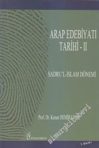 Arap Edebiyatı Tarihi 2: Sadru'l-İslam Dönemi -         2017