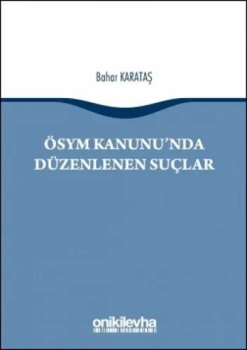 Ösym Kanunu'nda Düzenlenen Suçlar