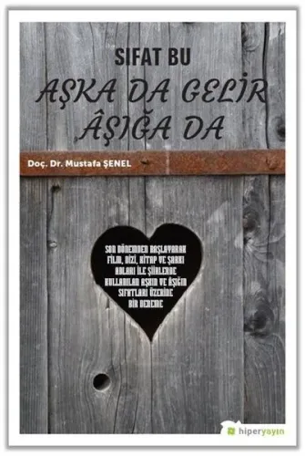Sıfat Bu Aşka Da Gelir Aşığa Da