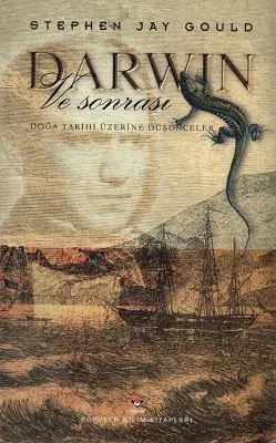 Darwin ve Evrim - Doğa Tarihi Üzerine Düşünceler