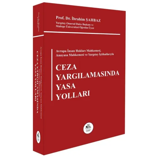 Ceza Yargılamasında Yasa Yolları