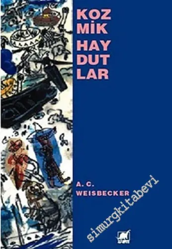 Kozmik Haydutlar -         2010