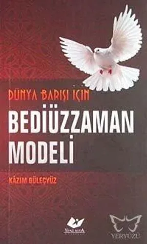 Dünya Barışı İçin Bediüzzaman Modeli