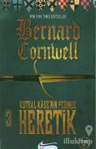 Kutsal Kase'nin Peşinde - Heretik 3. Kitap