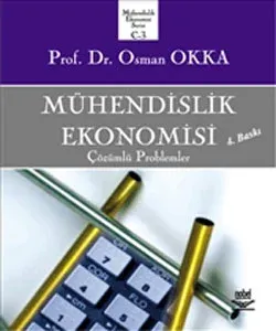 Mühendislik Ekonomisi  Çözülmüş Problemler (Ciltli)