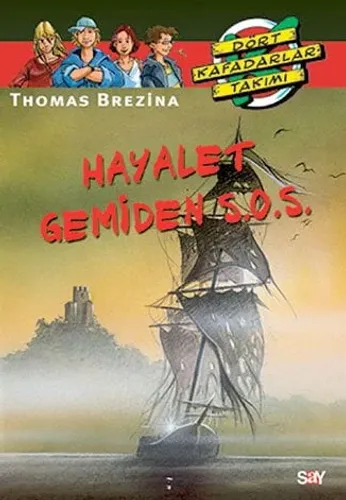 Hayalet Gemiden S.O.S.