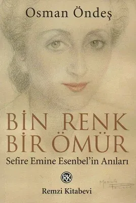 Bin Renk Bir Ömür