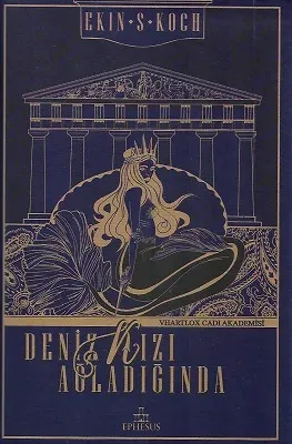 Deniz Kızı Ağladığında - Ciltli Kitap