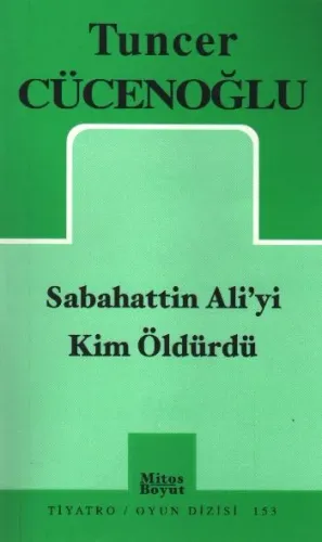 Sabahattin Aliyi Kim Öldürdü