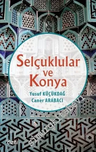 Selçuklular ve Konya -         2016