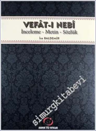 Vefat-ı Nebi : İnceleme Metin Sözlük -         2022