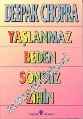 Yaşlanmaz Beden, Sonsuz Zihin -