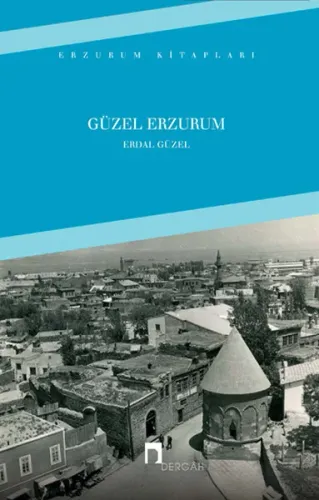 Güzel Erzurum; Erzurum Kitapları