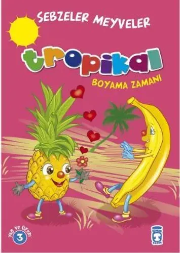 Tropikal Boyama Zamanı - Sebzeler Meyveler