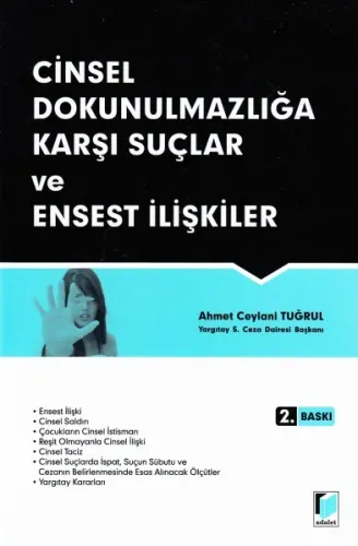 Cinsel Dokunulmazlığa Karşı Suçlar ve Ensest İlişkiler