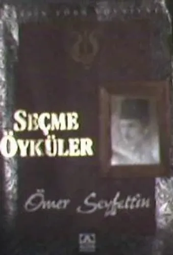 Ömer Seyfettin Seçme Öyküler