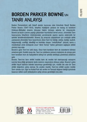Borden Parker Bowne'un Tanrı Anlayışı Mustafa Ateş Borden Parker Bowne'un Tanrı Anlayışı Mustafa Ateş
