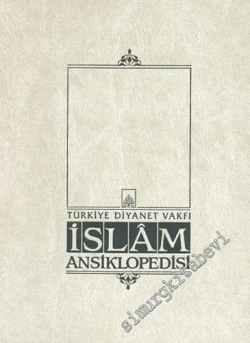 Türkiye Diyanet Vakfı İslam Ansiklopedisi: Cilt 37 Sevr Antlaşması - Suveylih -