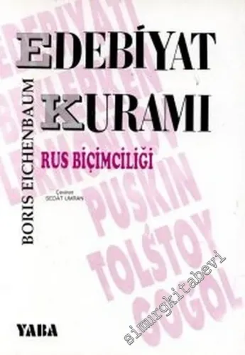 Edebiyat Kuramı: Rus Biçimciliği -         1994