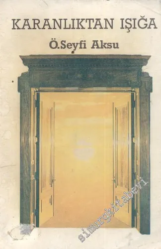 Karanlıktan Işığa -
