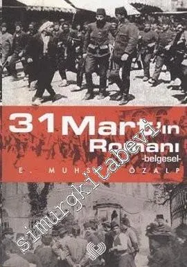 31 Mart'ın Romanı - Belgesel -        2010