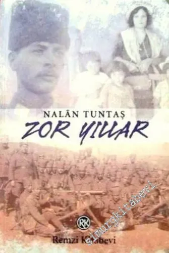 Zor Yıllar: Sarıksamış'tan Cumhuriyet'e -        2007