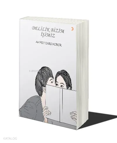 Delilik Bizim İşimiz