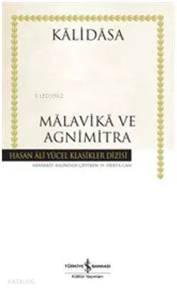 Malavika ve Agnimitra (Ciltli); İnsanca Pek İnsanca 2