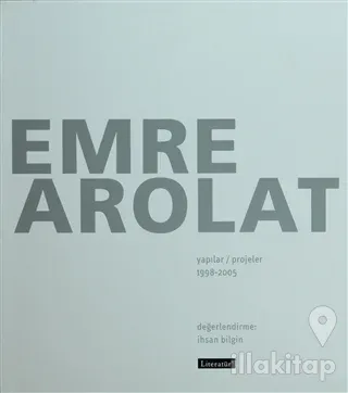 Emre Arolat Yapılar - Projeler 1998 - 2005