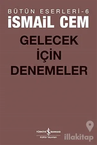 Gelecek İçin Denemeler