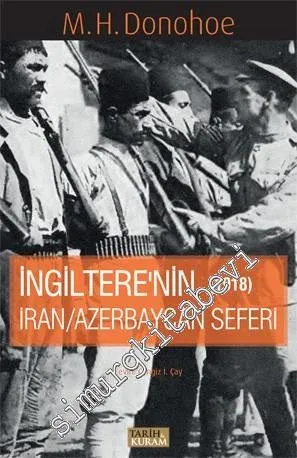 İngitere'nin İran Azerbaycan Seferi 1918 -         2016