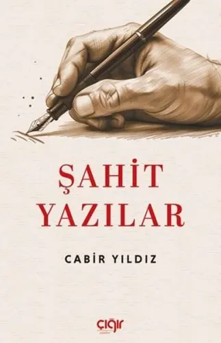Şahit Yazılar - Çığır Yayınları - Selam Kitap