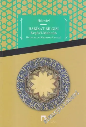 Hakikat Bilgisi ( Keşfu'l - Mahcub ) -        2018
