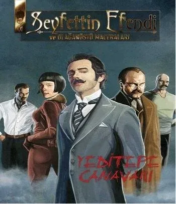 Seyfettin Efendi ve Olağanüstü Maceraları-1 Yeditepe Canavarı