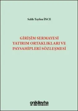 Girişim Sermayesi Yatırım Ortaklıkları ve Paysahipleri Sözleşmesi
