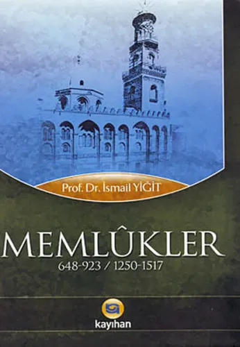 Memlûkler (648-923 / 1250-1517)