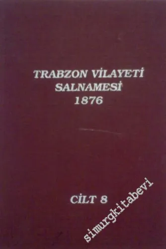 Trabzon Vilayeti Salnamesi 8 (1876) -        1995