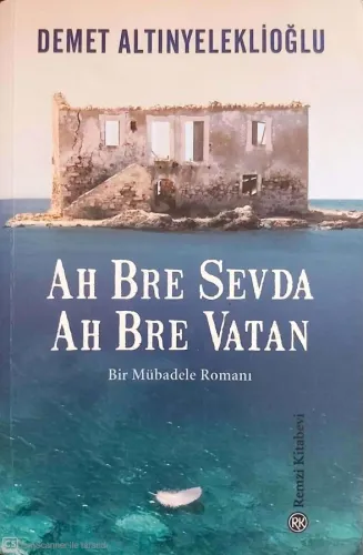 Ah Bre Sevda Ah Bre Vatan