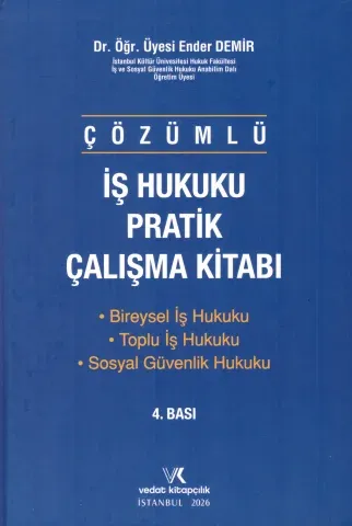 İş Hukuku Pratik Çalışma Kitabı
